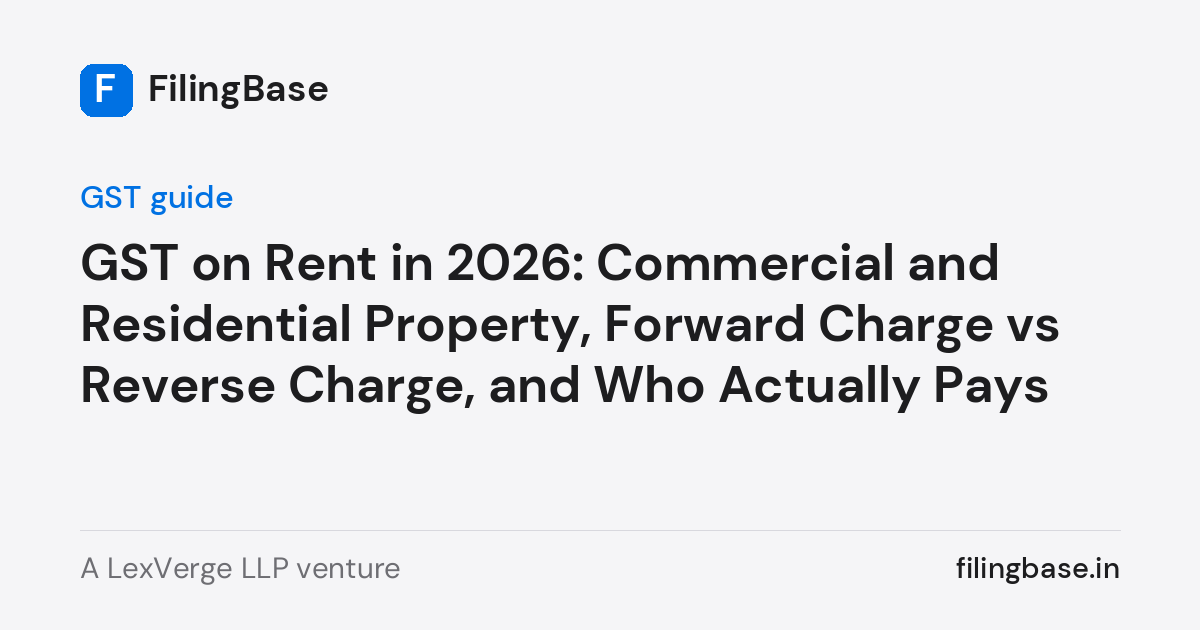 GST on Rent 2026 | Commercial, Residential, Reverse Charge